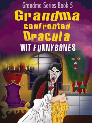cover image of Grandma Confronted Dracula